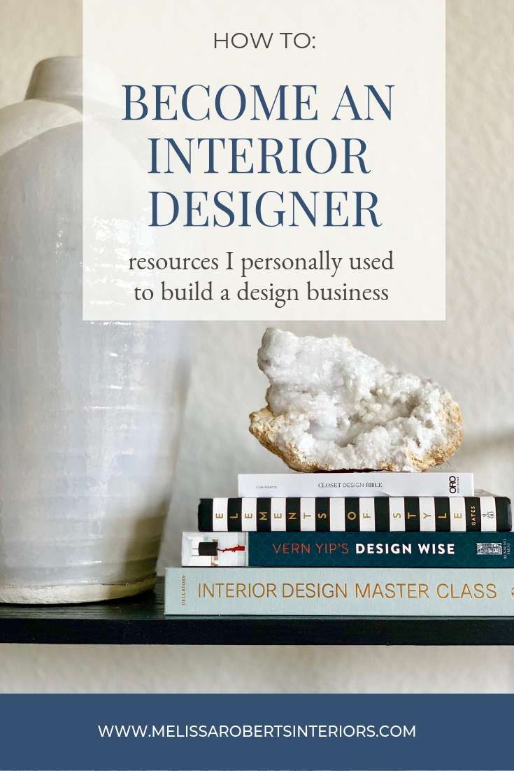 Q A With Interior Designer Melissa Roberts How To Become An