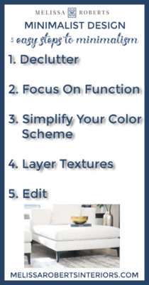 Minimalist Design – 5 Easy Steps to Minimalism – Melissa Roberts Interiors