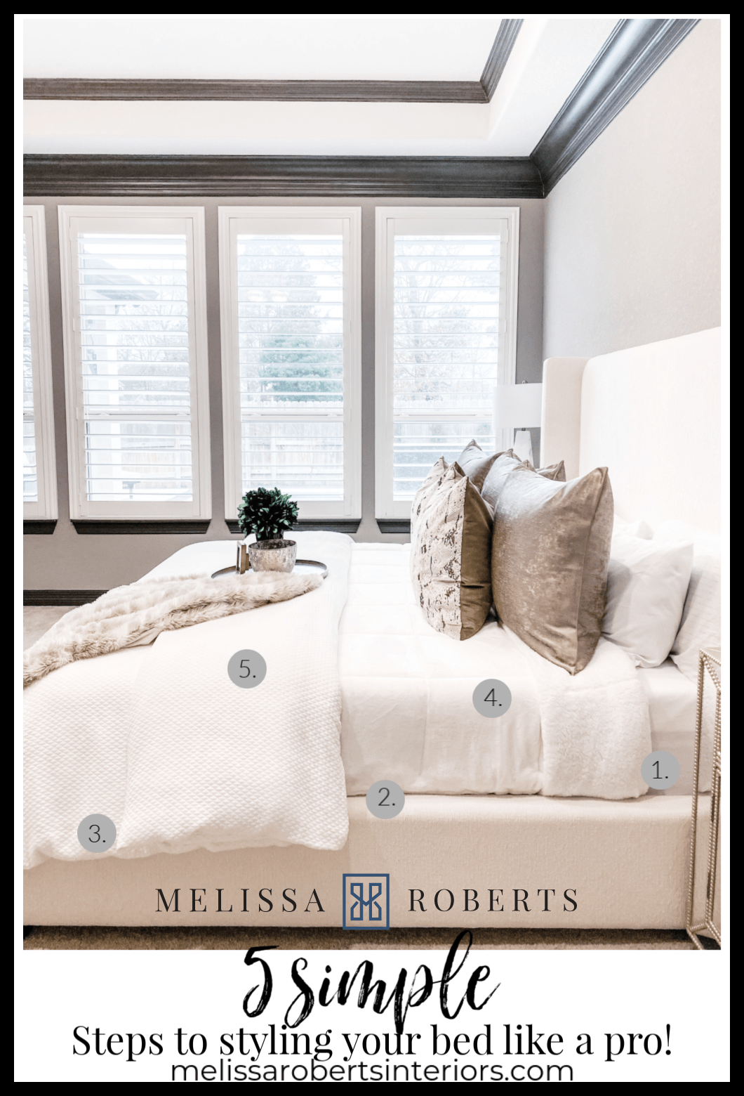 How to Style Your Bed Like a Pro – Melissa Roberts Interiors